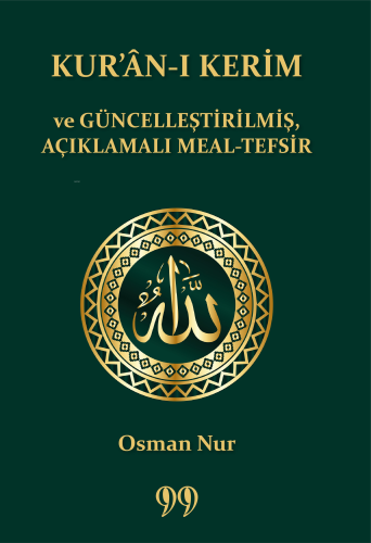 Kur’ân-ı Kerim ve Güncelleştirilmiş, Açıklamalı Meal-Tefsir - Kitapiks