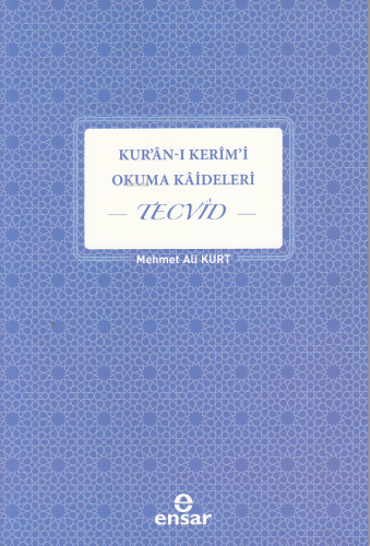 Kuran-ı Kerim'i Okuma Kaideleri Tecvid - Kitapiks.com