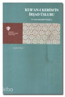 Kur'an-ı Kerim'in İrşad Üslubu - Kitapiks.com