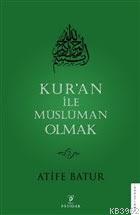 Kur'an ile Müslüman Olmak 2 - Kitapiks.com