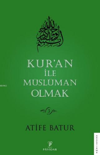 Kur'an ile Müslüman Olmak 3 - Kitapiks.com