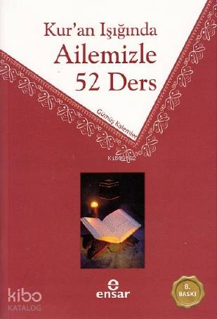 Kur'an Işığında Ailemizle 52 Ders - Kitapiks.com