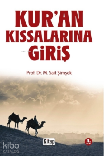 Kuran Kıssalarına Giriş