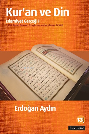 Kur'an ve Din; İslamiyet Gerçeği I - Kitapiks.com