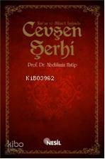 Kur'an ve Hikmet Işığında Cevşen Şerhi - Kitapiks.com