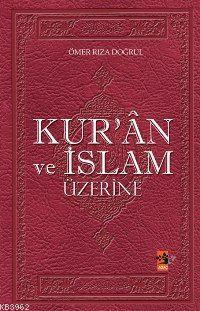Kur'ân ve İslam Üzerine - Kitapiks.com