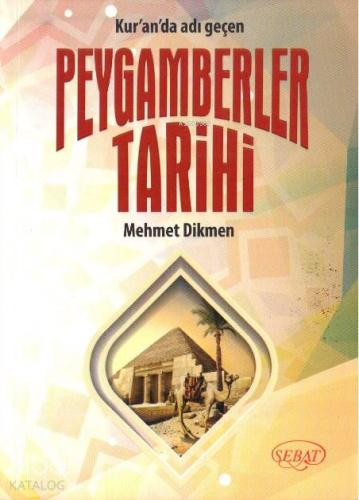 Kuran'da Adı Geçen Peygamberler Tarihi; (Kod 0250)