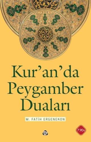 Kur'an'da Peygamber Duaları - Kitapiks.com