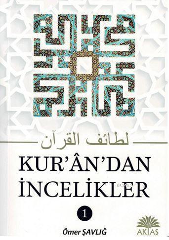 Kur'an'dan İncelikler - Kitapiks.com
