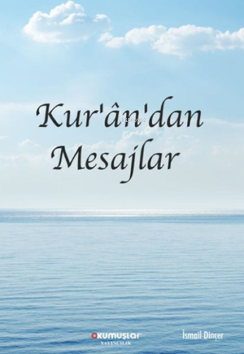 Kurandan Mesajlar - Kitapiks.com