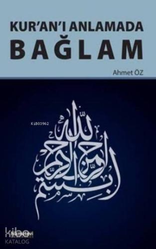 Kur'an'ı Anlamada Bağlam