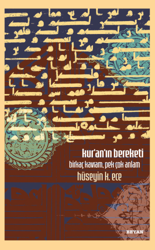 Kur'an'ın Bereketi;Birkaç Kavram, Pek Çok Anlam - Kitapiks.com