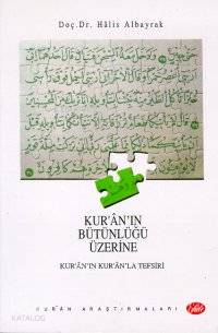 Kur'an'ın Bütünlüğü Üzerine - Kitapiks.com