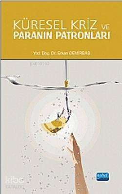 Küresel Kriz ve Paranın Patronları - Kitapiks.com