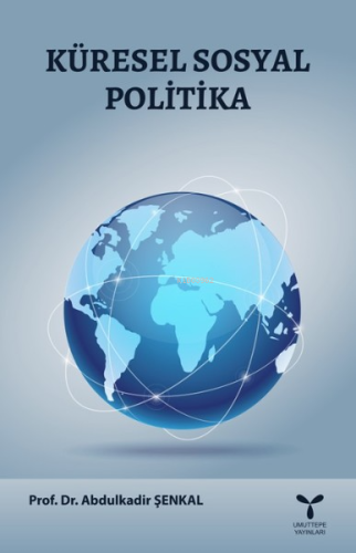 Küresel Sosyal Politika - Kitapiks.com