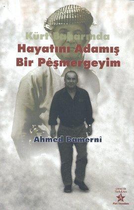 Kürt Baharında Hayatını Adamış Bir Peşmergeyim - Kitapiks.com