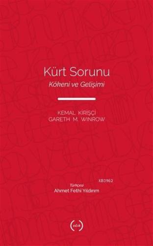 Kürt Sorunu; Kökeni ve Gelişimi - Kitapiks.com
