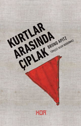 Kurtlar Arasında Çıplak - Kitapiks.com