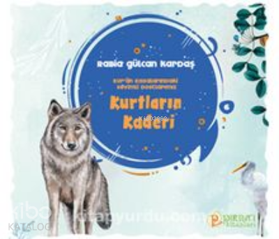 Kurtların Kaderi - Kitapiks.com