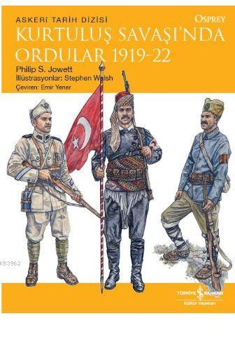 Kurtuluş Savaşı'nda Ordular 1919-22 - Kitapiks.com