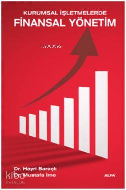 Kurumsal İşletmelerde Finansal Yönetim - Kitapiks.com