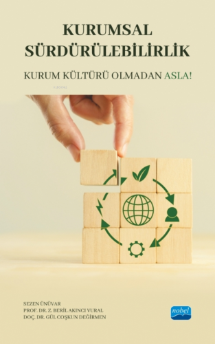 Kurumsal Sürdürülebilirlik - Kurum Kültürü Olmadan Asla! - Kitapiks.co