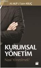 Kurumsal Yönetim Nasıl Yönetilmeli? - Kitapiks.com