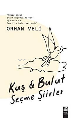 Kuş & Bulut Seçme Şiirler - Kitapiks.com