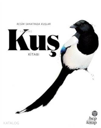 Kuş Kitabı : Resim Sanatında Kuşlar - Kitapiks.com