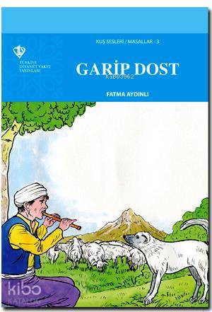 Kuş Sesleri 3 - Garip Dost - Kitapiks.com