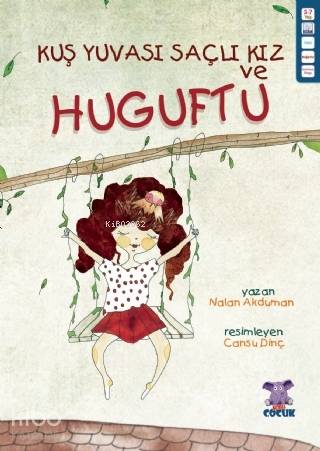 Kuş Yuvası Saçlı Kız ve Huguftu - Kitapiks.com