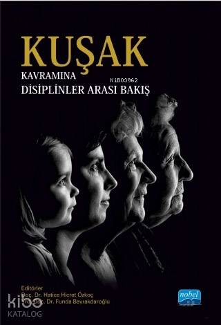 Kuşak Kavramına Disiplinler Arası Bakış - Kitapiks.com