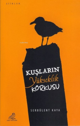 Kuşların Yükseklik Korkusu - Kitapiks.com