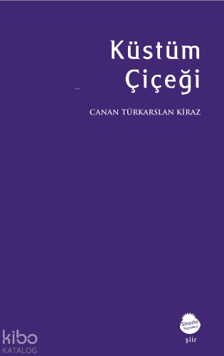 Küstüm Çiçeği - Kitapiks.com