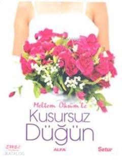 Kusursuz Düğün - Kitapiks.com