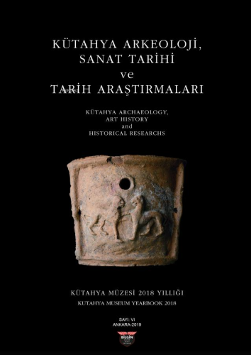 Kütahya Arkeoloji, Sanat Tarihi ve Tarih Araştırmaları
