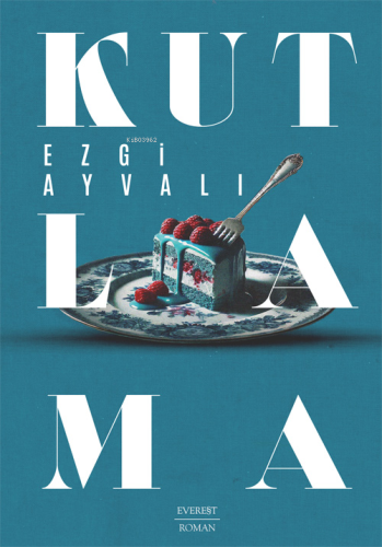 Kutlama - Kitapiks.com