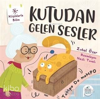 Kutudan Gelen Sesler - Küçüklerle Bilim - Kitapiks.com