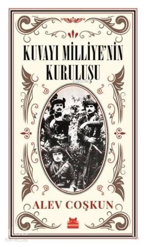 Kuvayı Milliye'nin Kuruluşu - Kitapiks.com