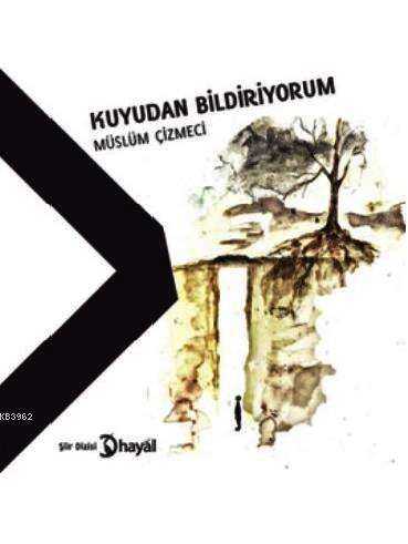 Kuyudan Bildiriyorum - Kitapiks.com