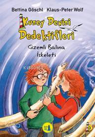 Kuzey Denizi Dedektifleri; Gizemli Balina İskeletleri - Kitapiks.com