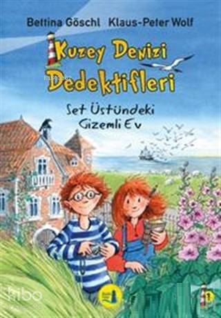 Kuzey Denizi Dedektifleri; Set Üstündeki Gizemli Ev - Kitapiks.com