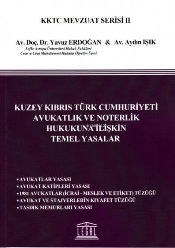 Kuzey Kıbrıs Türk Cumhuriyeti Avukatlık ve Noterlik Hukukuna İlişkin T