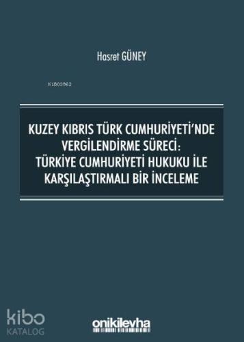 Kuzey Kıbrıs Türk Cumhuriyeti'nde Vergilendirme Süreci; Türkiye Cumhur