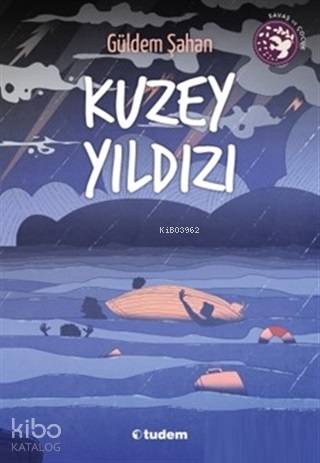Kuzey Yıldızı - Kitapiks.com