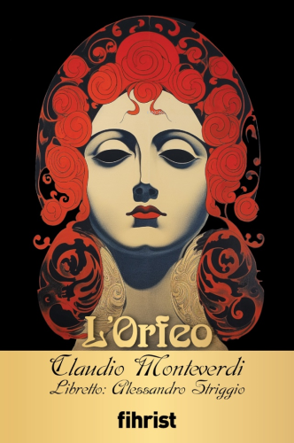 L’Orfeo;Opera Klasikleri: 01 - Kitapiks.com