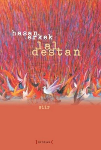 Lal Destan - Kitapiks.com