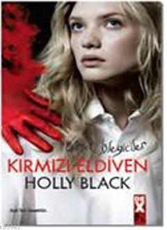 Lanet İşleyiciler 2 - Kırmızı Eldiven; Aşk Bir Lanettir - Kitapiks.com
