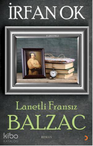 Lanetli Fransız Balzac - Kitapiks.com