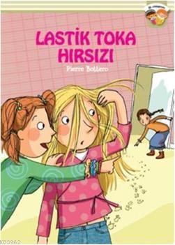 Lastik Toka Hırsızı; İlk Romanım - Kitapiks.com